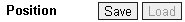 Save/Load position buttons